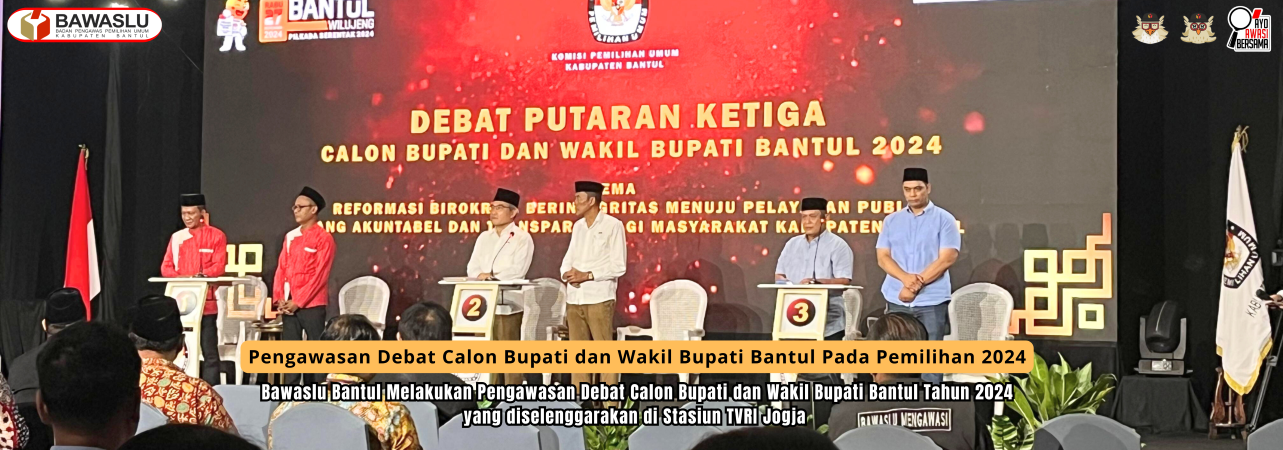 Pengawasan Debat Publik Putaran Ketiga
