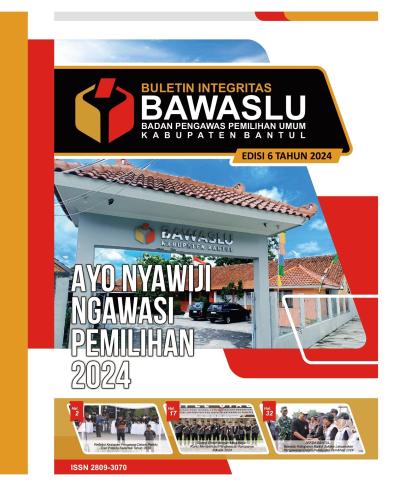 BULETIN INTEGRITAS BAWASLU KABUPATEN BANTUL ( EDISI 6 TAHUN 2024 )