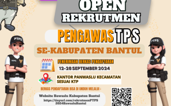 OPEN REKRUTMEN PENGAWAS TPS PEMILIHAN 2024 BAWASLU BANTUL